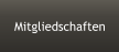 Mitgliedschaften